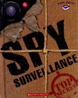 Spy Surveillance: Top Secret
 0439676142, 9780439676144