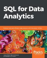 SQL for Data Analytics: Perform fast and efficient data analysis with the power of SQL [1 ed.]
 1789807352,  978-1789807356