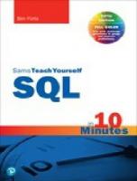 SQL in 10 Minutes a Day, Sams Teach Yourself [5th ed.]
 0135182794, 9780135182796