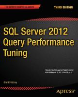 SQL server 2012 query performance tuning [3rd ed]
 9781430242031, 9781430242048
