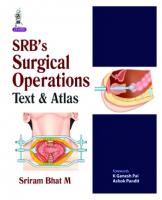 SRB's surgical operations : text and atlas
 9789350251218, 9350251213