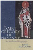 St Gregory of Nazianzus: An Intellectual Biography
 978-0881412222