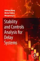Stability and Controls Analysis for Delay Systems
 9780323997928