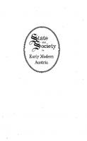 State and Society in Early Modern Austria
 1557530475, 9781557530479