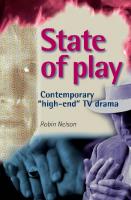 State of play: Contemporary 'high-end' TV drama
 9781847791825
