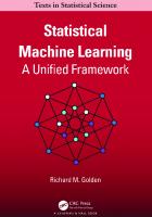 Statistical Machine Learning: A Unified Framework (Chapman & Hall/CRC Texts in Statistical Science) [1 ed.]
 1138484695, 9781138484696