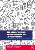 Strategic Brand Management and Development: Creating and Marketing Successful Brands
 2020037224, 2020037225, 9780367338749, 9780367338756, 9780429322556