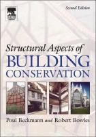 Structural aspects of building conservation [2nd ed]
 0750657332, 9780750657334, 9781417544349