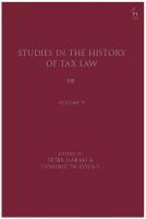 Studies in the History of Tax Law Volume Volume 9
 9781509924936, 9781509924967, 9781509924943