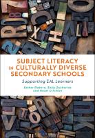 Subject Literacy in Culturally Diverse Secondary Schools: Supporting EAL Learners
 9781350073937, 9781350073623, 9781350073951, 9781350073920
