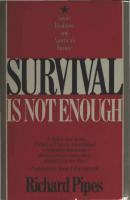 Survival Is Not Enough
 0671495356