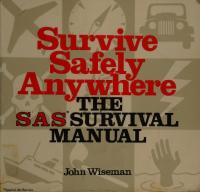 Survive Safely Anywhere: The SAS Survival Guide
 051756453X, 0517562502, 9780517564530, 9780517562505