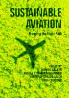 Sustainable Aviation: Greening the Flight Path [1st ed. 2020]
 978-3-030-28660-6, 978-3-030-28661-3