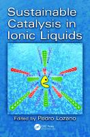 Sustainable catalysis in ionic liquids
 9781138553705, 1138553700