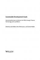 Sustainable Development Goals : Harnessing Business to Achieve the Sustainable Development Goals Through Technology, Innovation and Financing
 9781119541806, 1119541808, 9781119541813, 9781119541844