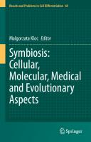 Symbiosis: Cellular, Molecular, Medical and Evolutionary Aspects [1st ed.]
 9783030518486, 9783030518493