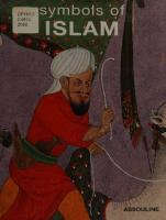 Symbols of Islam (Beliefs Symbols)
 284323199X, 9782843231995