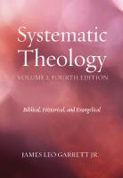 Systematic Theology, Volume 1, Fourth Edition
 149820659X, 9781498206594
