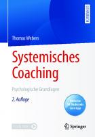Systemisches Coaching: Psychologische Grundlagen [2. Aufl.]
 9783662613351, 9783662613368