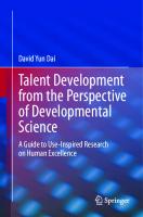 Talent Development from the Perspective of Developmental Science: A Guide to Use-Inspired Research on Human Excellence
 9783031462047, 9783031462054