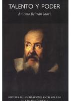 Talento y poder : historia de las relaciones entre Galileo y la Iglesia Católica
 9788493566111, 849356611X