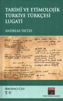 Tarihi ve Etimolojik Türkiye Türkçesi Lugati VIII [8, 1 ed.]
 9789944252782, 9786052249321