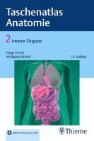 Taschenatlas der Anatomie, Band 2: Innere Organe [12. aktualisierte ed.]
 9783132422704