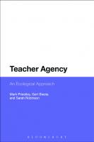 Teacher Agency: An Ecological Approach
 9781472534668, 9781474219426, 9781472525871