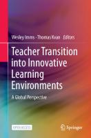 Teacher Transition into Innovative Learning Environments : A Global Perspective [1st ed.]
 9789811574962, 9789811574979