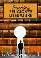 Teaching Religion and Literature [1 ed.]
 9781138587908, 9781138612709, 9780429464959