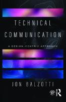 Technical Communication : A Design-Centric Approach, 1e
 9780367438302, 9780367438234, 9781003006060