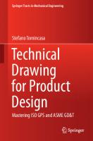 Technical Drawing for Product Design: Mastering ISO GPS and ASME GD&T
 3030608530, 9783030608538