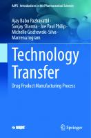 Technology Transfer: Drug Product Manufacturing Process
 303132191X, 9783031321917