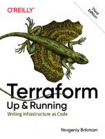 Terraform: Up and Running: Writing Infrastructure as Code [3 ed.]
 1098116747, 9781098116743