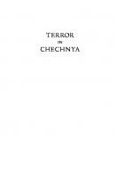 Terror in Chechnya: Russia and the Tragedy of Civilians in War [Course Book ed.]
 9781400831760