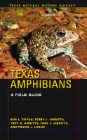 Texas Amphibians: A Field Guide
 9780292737358, 0292737351