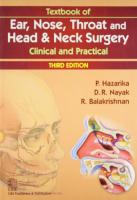 Textbook of Ear, Nose, Throat, and Head & Neck Surgery꞉ Clinical and Practical [3 ed.]