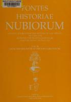 Textual Sources for the History of the Middle Nile Region Between the Eighth Century Bc and the Sixth Century Ad (Fontes historiae Nubiorum)
 8291626014, 9788291626017