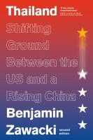 Thailand: Shifting Ground Between the US and a Rising China
 9780755638116, 9780755638123, 9780755638154, 9780755638147