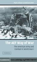 The AEF Way of War: The American Army and Combat in World War I
 0521864348, 9780521864343