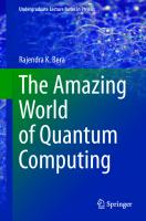 The Amazing World of Quantum Computing (Undergraduate Lecture Notes in Physics)
 9789811524707, 9789811524714