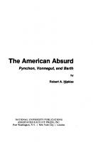 The American Absurd: Pynchon, Vonnegut and Barth
 9780804693400, 0804693404