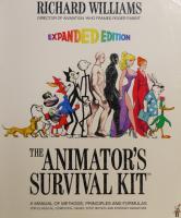 The Animator's Survival Kit, Expanded Edition: A Manual of Methods, Principles and Formulas for Classical, Computer, Games, Stop Motion and Internet Animators [Expanded Edition]
 0571238347, 9780571238347, 0571238330