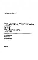 The Armenian Constitutional System in the Ottoman Empire, 1839-1863: A Study of Its Historical Development