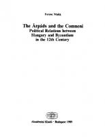 The Árpáds and the Comneni: political relations between Hungary and Byzantium in the 12th century
 9789630552684