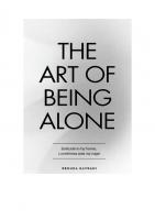 The Art of Being ALONE Solitude Is My HOME, Loneliness Was My Cage