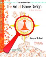 The art of game design [Second edition]
 9781466598676, 1466598670, 9781498759564, 1498759564