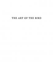 The Art of the Bird: The History of Ornithological Art through Forty Artists
 9780226675190
