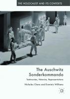 The Auschwitz Sonderkommando: Testimonies, Histories, Representations [1st ed.]
 978-3-030-11490-9, 978-3-030-11491-6