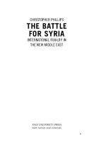 The Battle for Syria: International Rivalry in the New Middle East
 9780300222173
